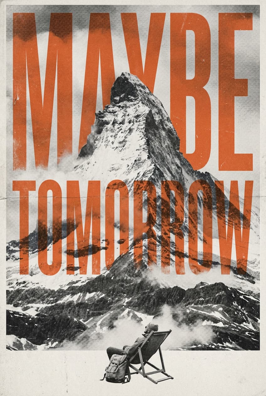 Poster featuring a majestic mountain landscape with the title 'Mountain Maybe Tomorrow'.
